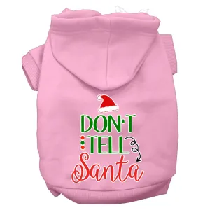 Don't Tell Santa Screen Print Dog Hoodie Light Pink Xxxl